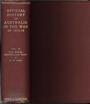 The Royal Australian Navy Vol. IX Official History of Australia in the War of 1914-18