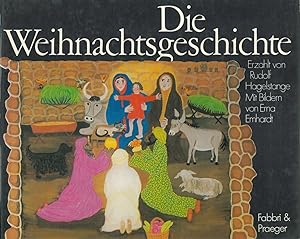 Imagen del vendedor de Die Weihnachtsgeschichte. Erzhlt von Rudolf Hagelstange. a la venta por Franziska Bierl Antiquariat