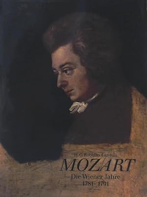 Bild des Verkufers fr Mozart : die Wiener Jahre 1781 - 1791. zum Verkauf von Leserstrahl  (Preise inkl. MwSt.)