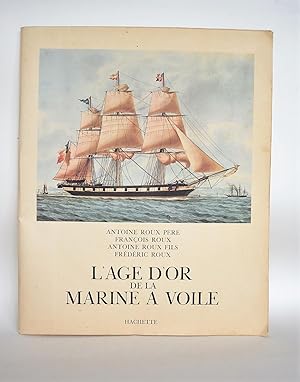 Immagine del venditore per L'Age d'Or De La Marine  Voile venduto da Librairie Raimbeau