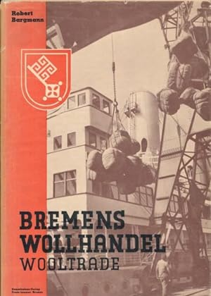 Bremens Wollhandel. Bremen's Wool Trade.