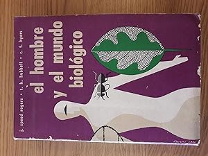 Seller image for El hombre y el mundo biolgico. Traduccin por Rodolfo Muratorio. for sale by Librera Camino Bulnes