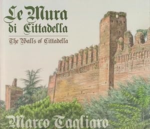 Marco Tagliaro - Le Mura di Cittadella - The Walls of Cittadella - Disegni, acquarelli e incision...