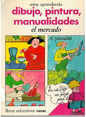Seller image for Estoy aprendiendo dibujo, pintura, manualidades: el mercado for sale by Librera Dilogo