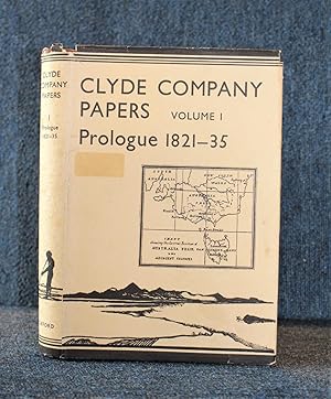 Clyde Company Papers I Prologue 1821-35