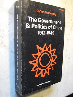 The Government and Politics of China, 1912 -1949