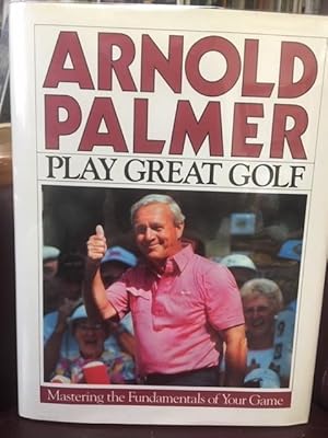 Seller image for Play Great Golf for sale by Before Your Quiet Eyes