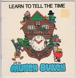 Bild des Verkufers fr Learn to Tell The Time with the Munch Bunch zum Verkauf von HORSE BOOKS PLUS LLC