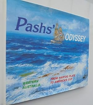 PASHS' ODYSSEY - Western Australia: From Hartog's Plate to America's cup. SIGNED