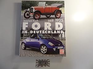 Bild des Verkufers fr Ford in Deutschland: seit 1925. Mit Beitr. von Stefan Beermann. zum Verkauf von Druckwaren Antiquariat