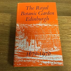 Image du vendeur pour The Royal Botanic Garden Edinburgh, 1670-1970 mis en vente par Nick of All Trades