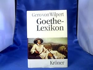 Goethe-Lexikon. =( Kröners Taschenausgabe ; Bd. 407.)