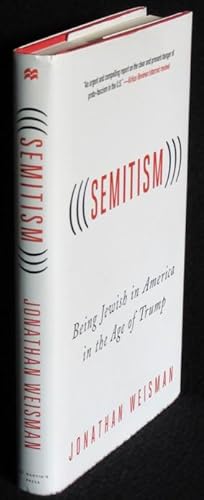 Semitism: Being Jewish in America in the Age of Trump