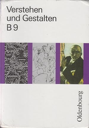 Seller image for Verstehen und Gestalten. Ausg. B. Sprachbuch fr Gymnasien: 9. Jahrgangsstufe. for sale by Allguer Online Antiquariat