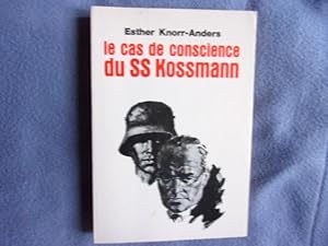 Seller image for Le cas de conscience du SS Kossmann for sale by arobase livres