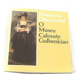 Image du vendeur pour Museums discovered : O Museu Calouste Gulbenkian mis en vente par crealivres