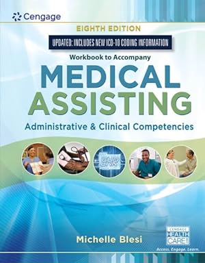 Seller image for Medical Assisting : Administrative and Clinical Competencies: Updated: Includes New ICD-10 Coding Information for sale by GreatBookPrices
