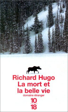 Seller image for La mort et la belle vie for sale by librairie philippe arnaiz