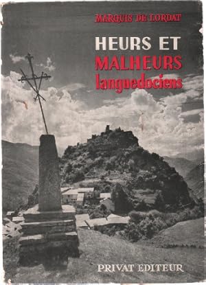 Imagen del vendedor de Heurs et malheurs languedociens a la venta por librairie philippe arnaiz