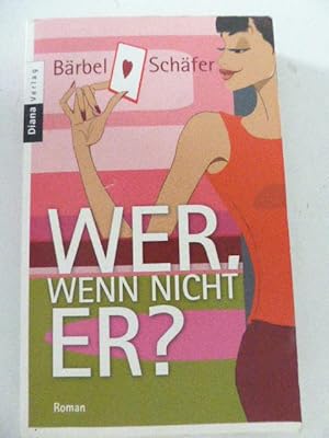 Imagen del vendedor de Wer, wenn nicht er? Roman. TB a la venta por Deichkieker Bcherkiste