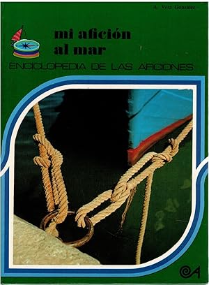 Imagen del vendedor de Mi aficin al mar. Enciclopedia de las aficiones a la venta por Librera Dilogo