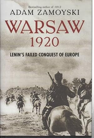 Imagen del vendedor de Warsaw 1920 Lenin s Failed Conquest of Europe a la venta por C P Books Limited