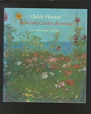 Bild des Verkufers fr Childe Hassam : An Island Garden Revisited zum Verkauf von Mom and Pop's Book Shop,