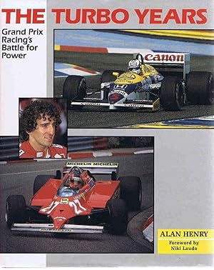 Imagen del vendedor de The Turbo Years: Grand Prix Racing's Battle for Power a la venta por Lazy Letters Books