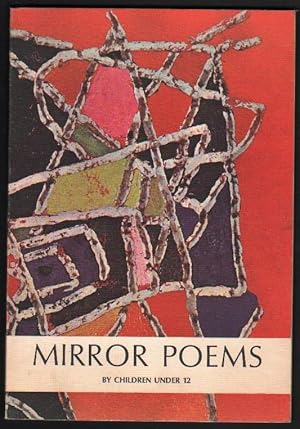 Mirror Poems. By Children Under 12.