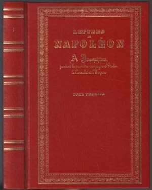 Lettres de napoléon à joséphine (campagne d'italie tome 1 )