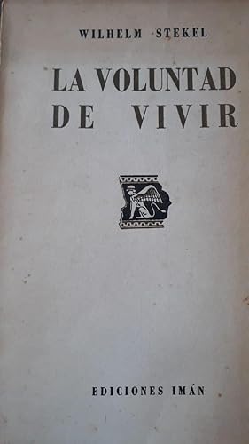 LA VOLUNTAD DE VIVIR - 1st