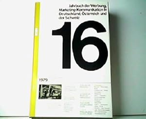 Bild des Verkufers fr Jahrbuch der Werbung, Marketing-Kommunikation in Deutschland, sterreich und der Schweiz Band 16 / 1979. zum Verkauf von Antiquariat Kirchheim