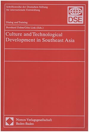 Culture and Technological Development in Southeast Asia (Schriftenreihe der Deutschen Stiftung fu...