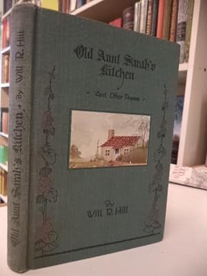 Old Aunt Sarah's Kitchen and Other Poems [signed]