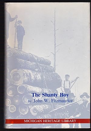 Image du vendeur pour The Shanty Boy mis en vente par Riverhorse Books