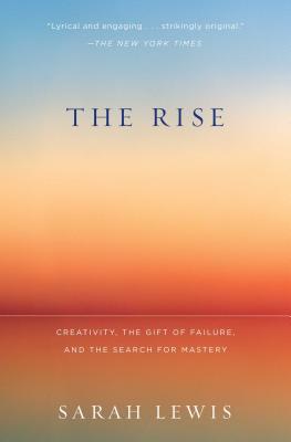 Image du vendeur pour The Rise: Creativity, the Gift of Failure, and the Search for Mastery (Paperback or Softback) mis en vente par BargainBookStores