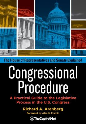 Bild des Verkufers fr Congressional Procedure: A Practical Guide to the Legislative Process in the U.S. Congress: The House of Representatives and Senate Explained (Paperback or Softback) zum Verkauf von BargainBookStores