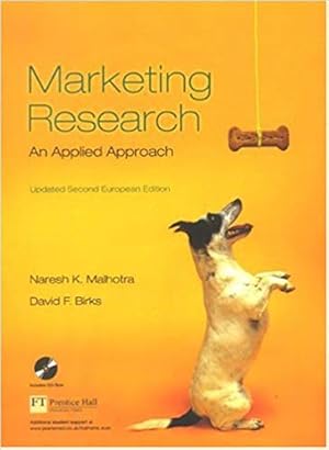 Naresh K. Malhotra / David F. Birks : Marketing Research - An Applied Approach - (Second Updated ...