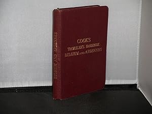 Cook's Travellers' Handbook for Belgium and the Ardennes, 1924