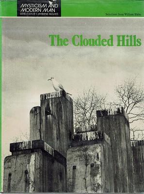 Imagen del vendedor de The Clouded Hills: Selections From William Blake a la venta por Marlowes Books and Music