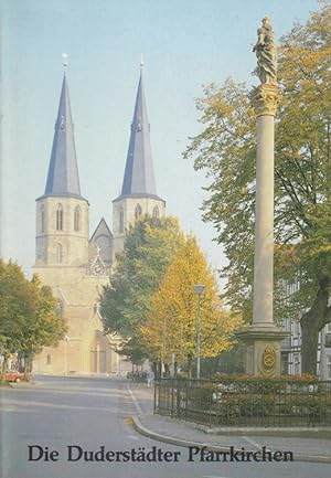 Imagen del vendedor de Die Duderstdter Pfarrkirchen : St. Cyriakus, St. Servatius. a la venta por Versandantiquariat Nussbaum