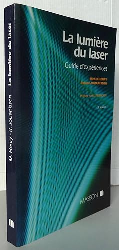 Seller image for La Lumire du laser : Guide d'expriences for sale by Librairie Thot