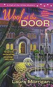 Woof at the Door: A Call of the Wilde Mystery