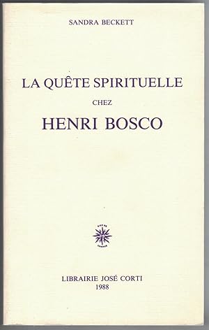 La Quête spirituelle chez Henri Bosco.