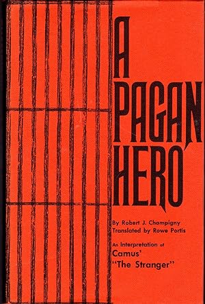 Bild des Verkäufers für A Pagan Hero: An Interpretation of Camus' "The Stranger" zum Verkauf von Dorley House Books, Inc.