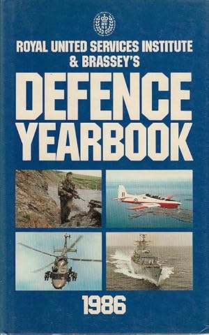 R. U. S. I. and Brassey`s Defence Year Book 1986 Edited by The Royal United Services Institute fo...