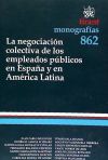 Bild des Verkufers fr La Negociacin Colectiva de los Empleados Pblicos en Espaa y en Amrica Latina zum Verkauf von AG Library