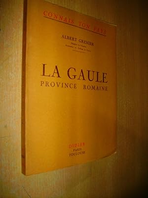 Seller image for LA GAULE PROVINCE ROMAINE for sale by Bibliofolie