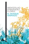 Seller image for BOSQUE ANIMADO Aus.128 ED.11 for sale by Agapea Libros