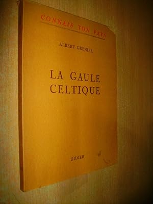 Seller image for LA GAULE CELTIQUE for sale by Bibliofolie